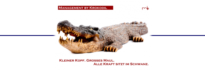 Management by Krokodil